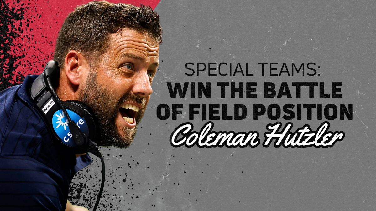 Coleman Hutzler - Special Teams: Win the Battle of Field Position