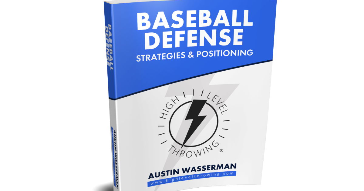 High Level Throwing - Baseball Defense: Strategies & Positioning