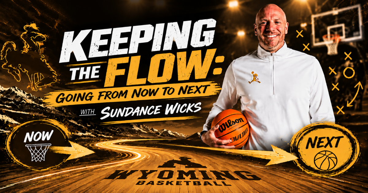 Sundance Wicks - Keeping the Flow: Going from Now to Next