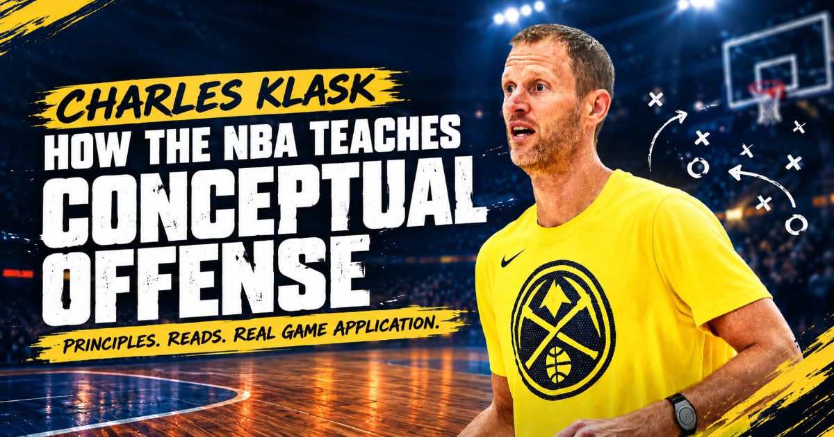 Charles Klask - How the NBA Teaches Conceptual Offense