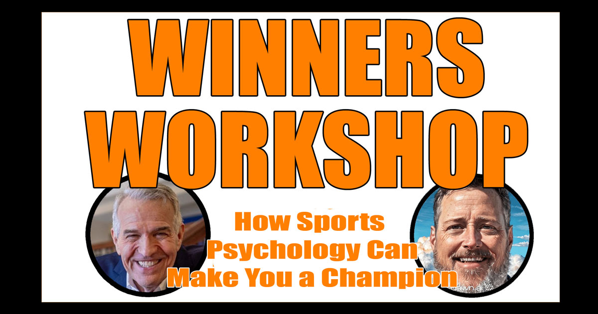 Winners Workshop: How Sports Psychology can Make You a Champion