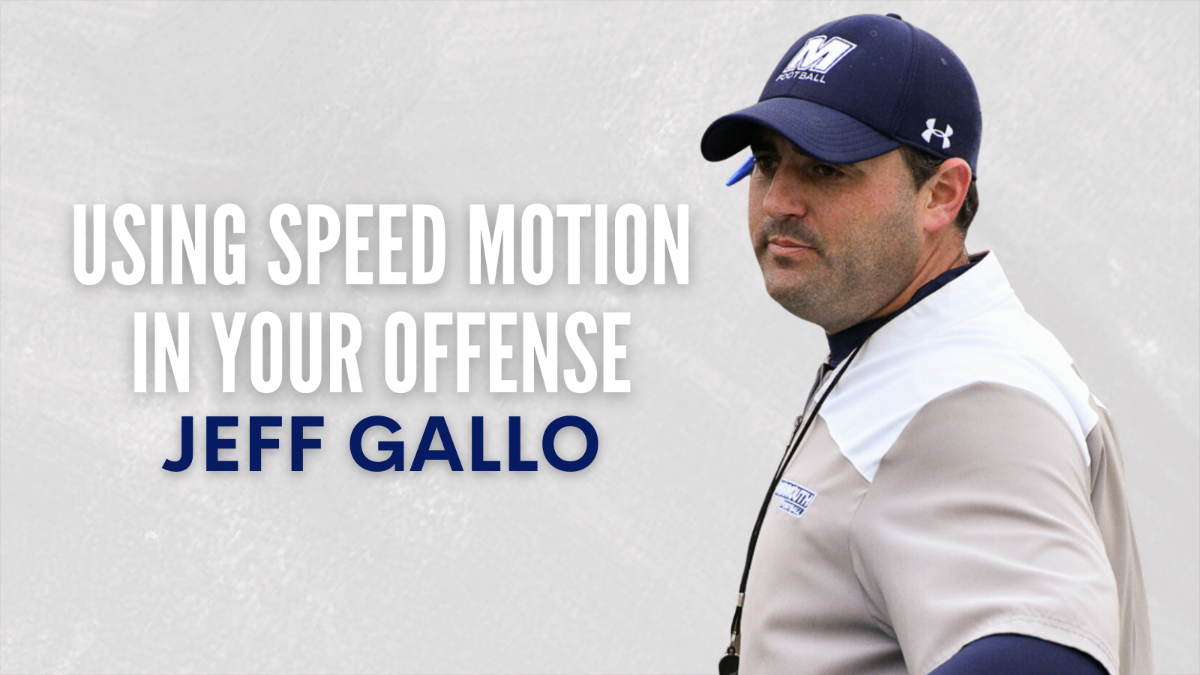 Jeff Gallo- Using Speed Motion in your Offense