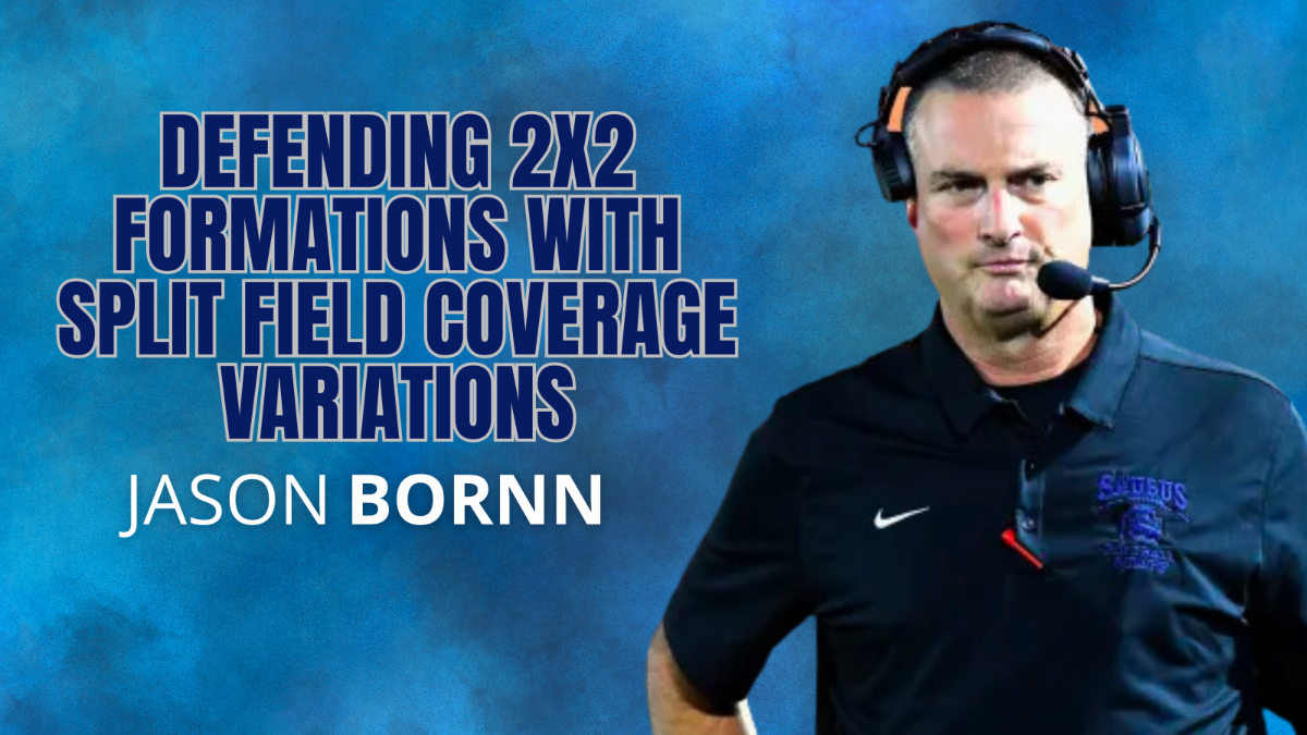 Jason Bornn- Defending 2x2 Formations with Split Field Coverage Variations