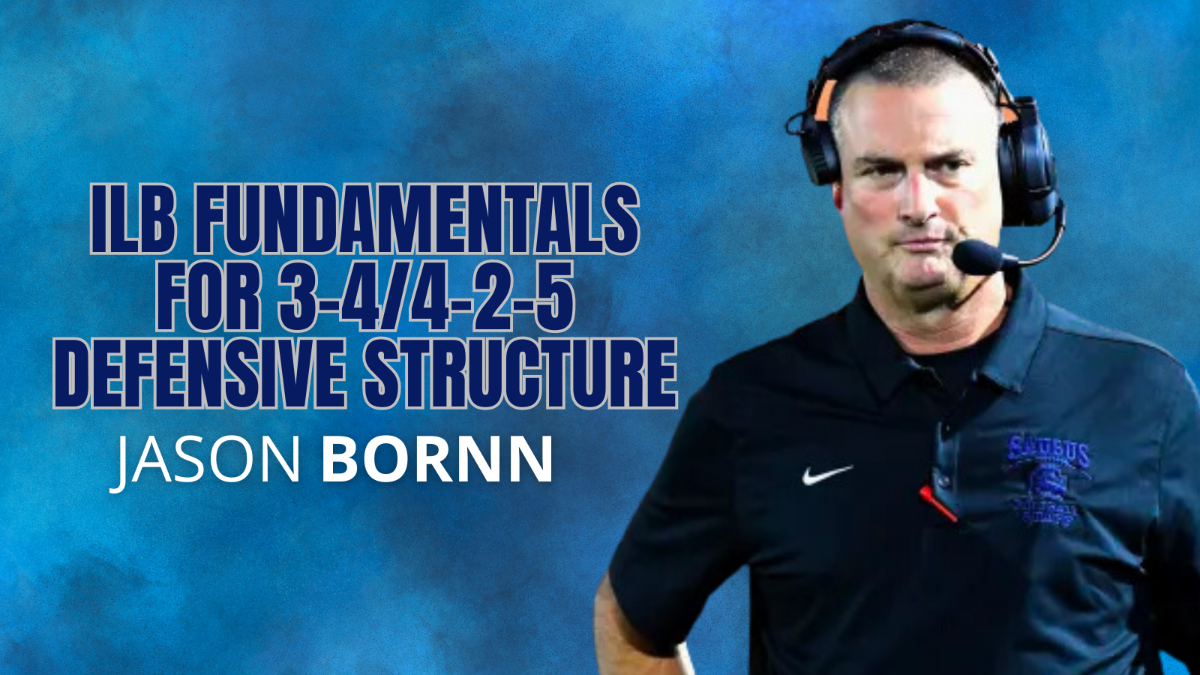 Jason Bornn- ILB Fundamentals for 3-4/4-2-5 Defensive Structure