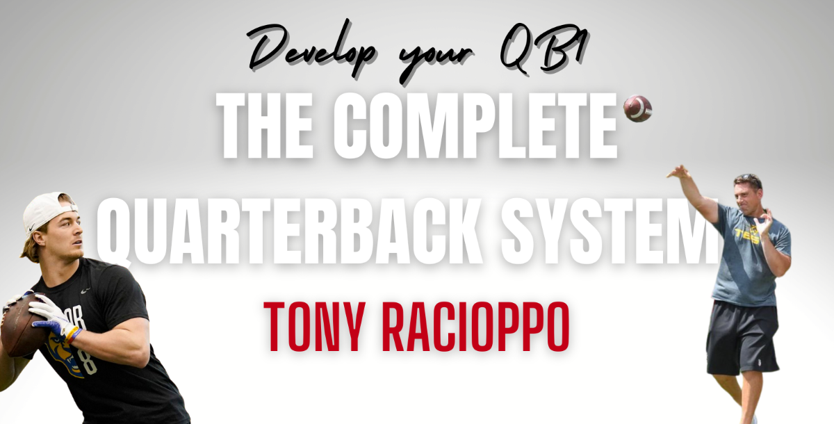 Complete Tony Racioppi Quarterback System
