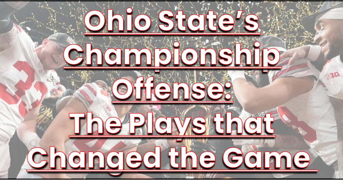 Ohio State`s Championship Winning Offense