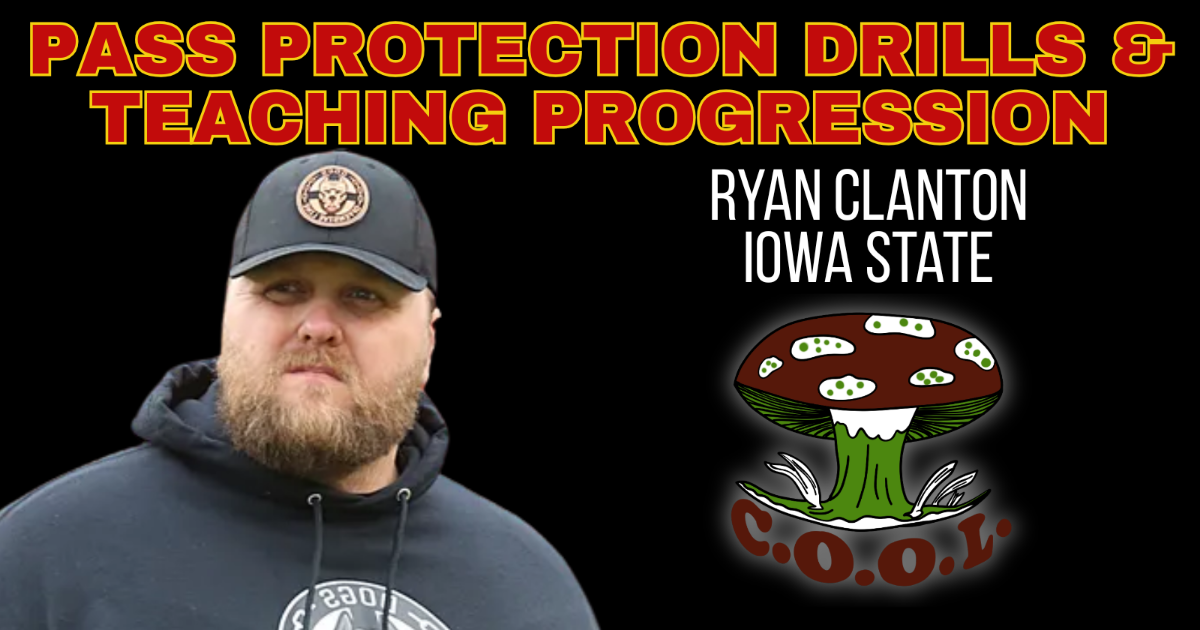 Pass Protection Drills/Teaching Progression -  Ryan Clanton