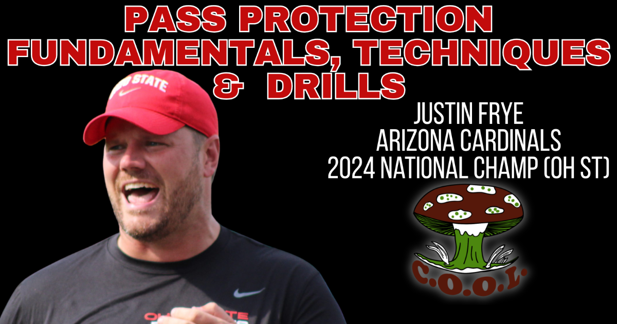 Pass Pro Fundamentals, Techniques & Drills - Justin Frye
