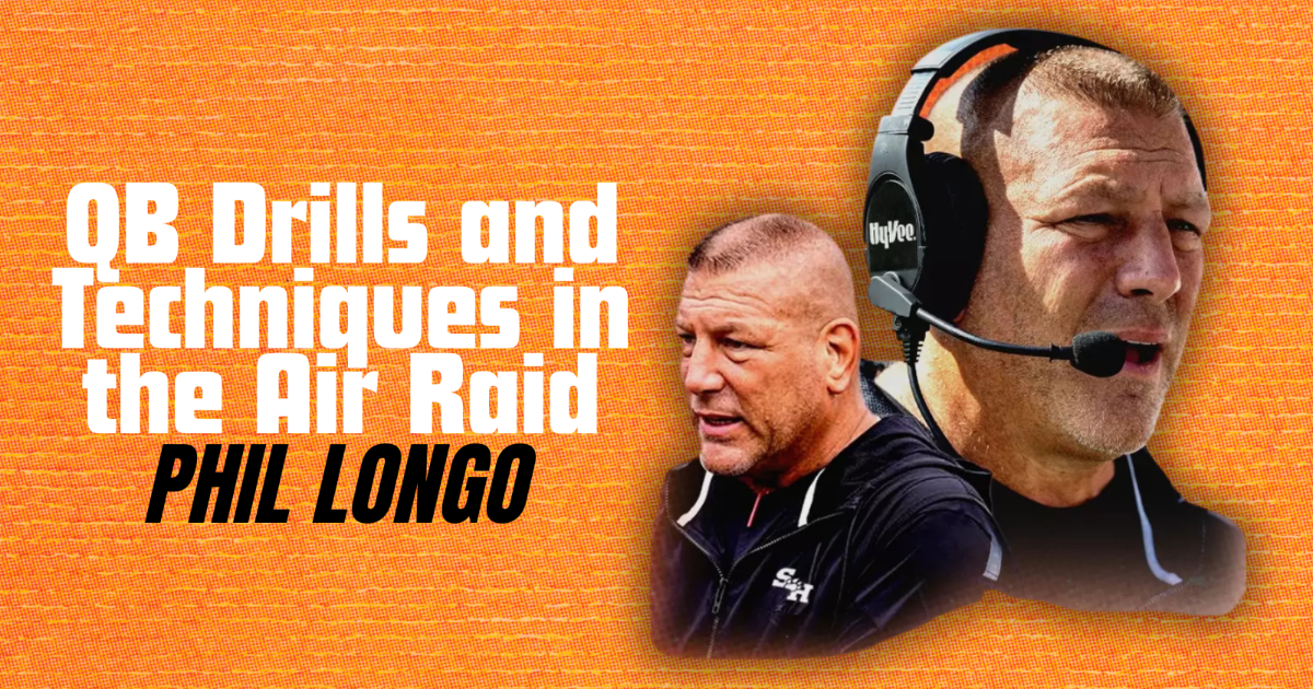 Phil Longo - QB Drills and Techniques in the Air Raid