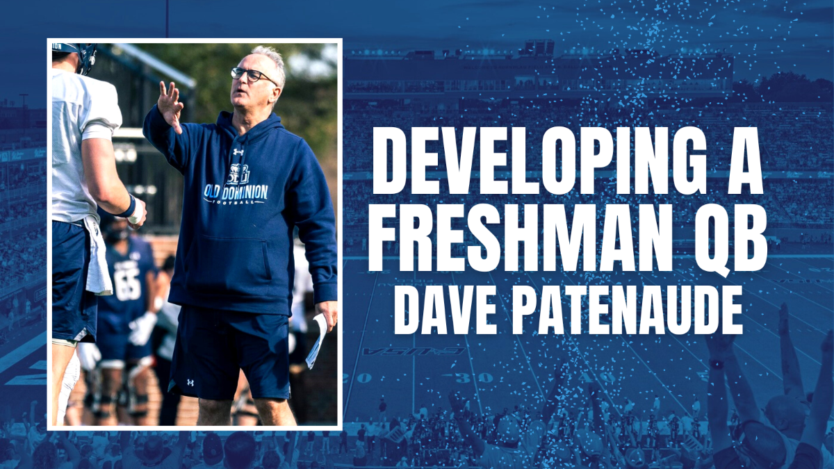 Dave Patenaude - Developing a Freshman QB