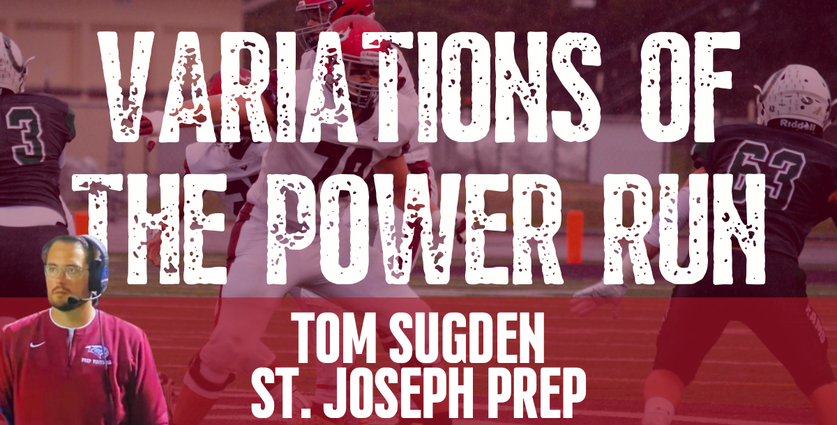 Tom Sugden - Variations of the Power Run Game