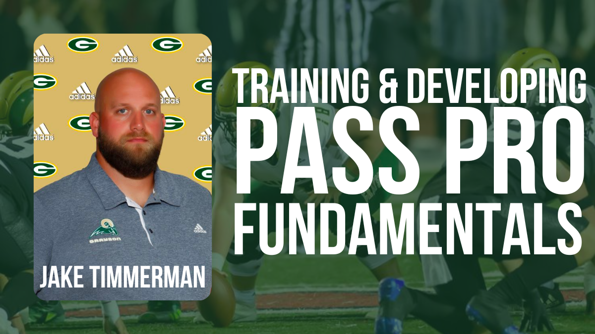 Jake Timmerman - Training & Developing Pass Pro Fundamentals