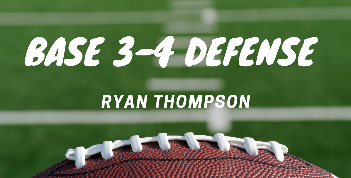 Ryan Thompson: Base 3-4 Defense