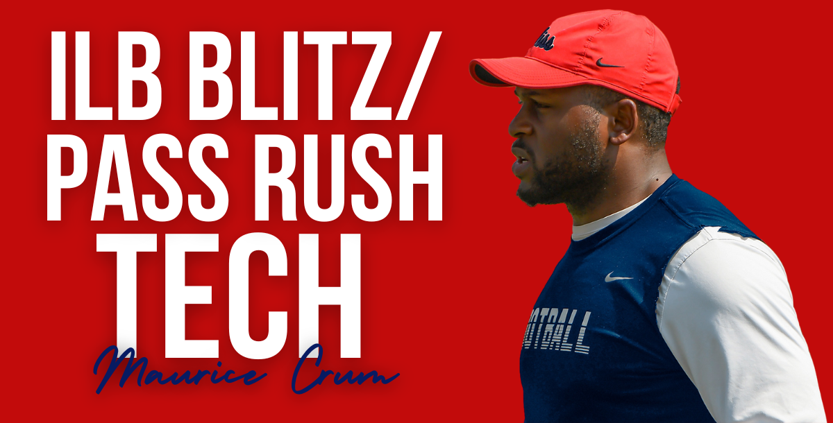 ILB Blitz/Pass Rush Tech with Maurice Crum