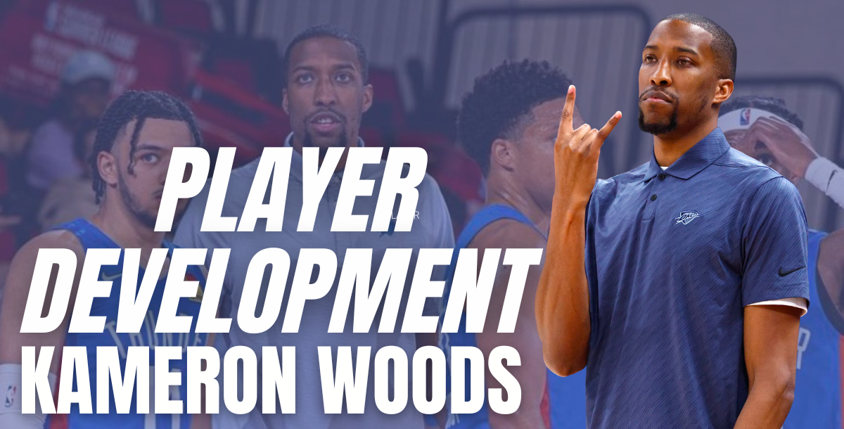 Kameron Woods - Player Development