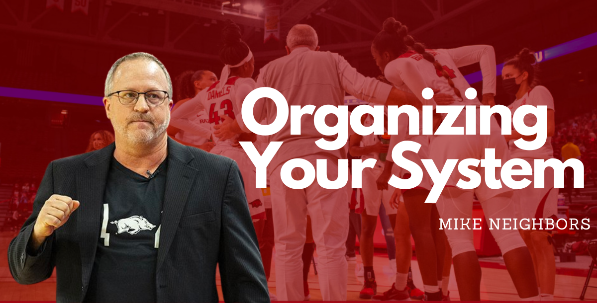 Mike Neighbors - Organizing Your System 