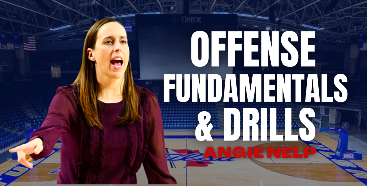 Angie Nelp - Offense Fundamentals & Drills
