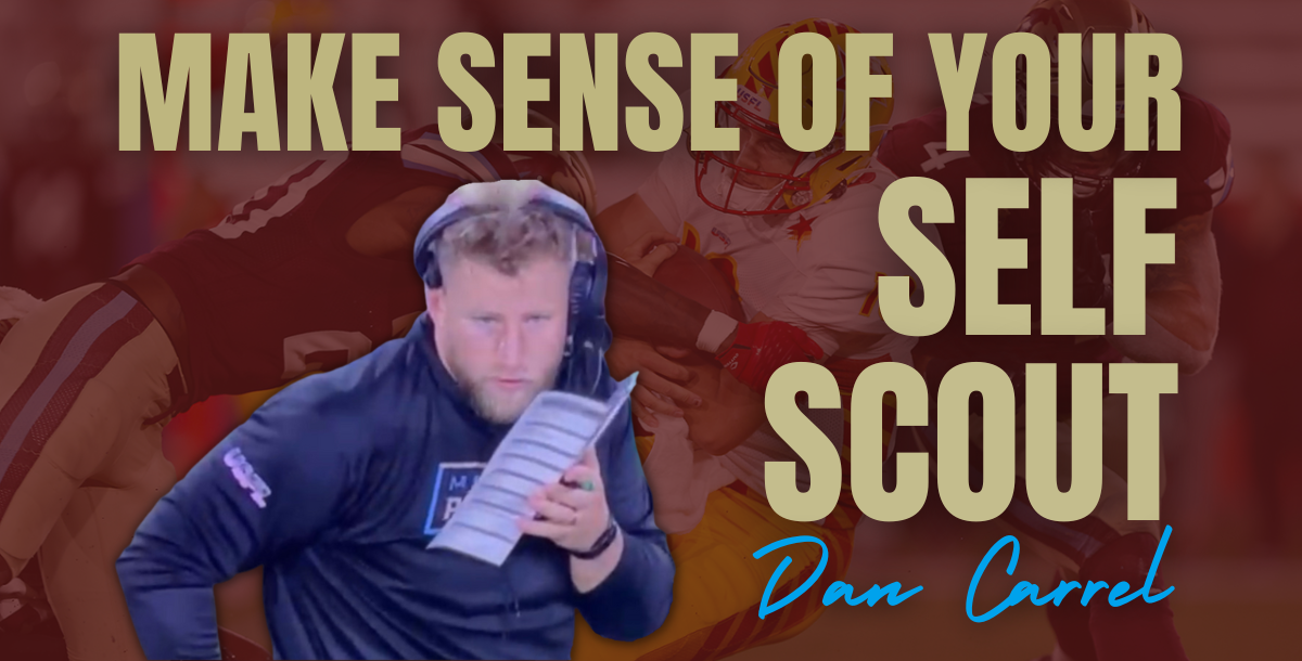 Dan Carrel - Make Sense of Your Self Scout