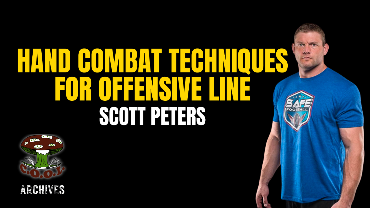 2015 Scott Peters - Hand Combat Techniques for Offensive Line