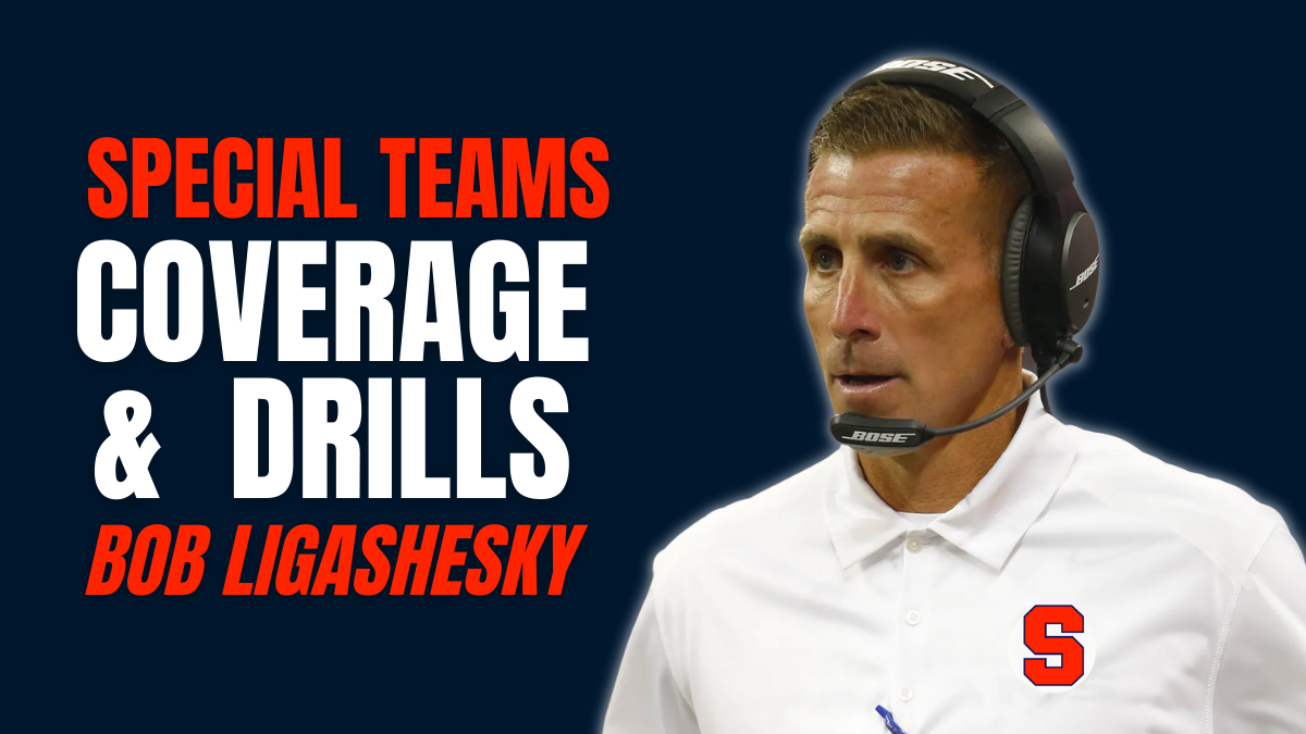 Bob Ligashesky - Special Teams Coverage and Drills