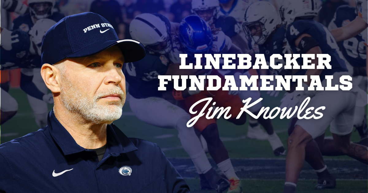 Jim Knowles - Linebacker Fundamentals
