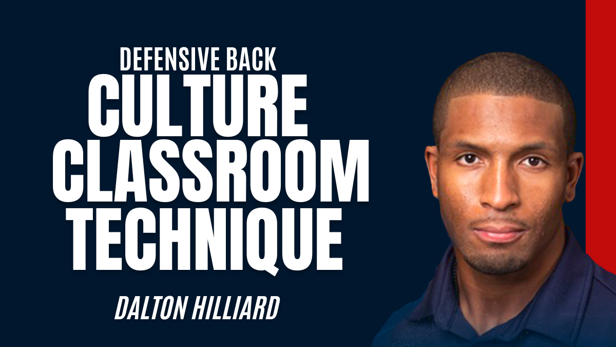 Dalton Hilliard - DB Culture/Classroom/Technique