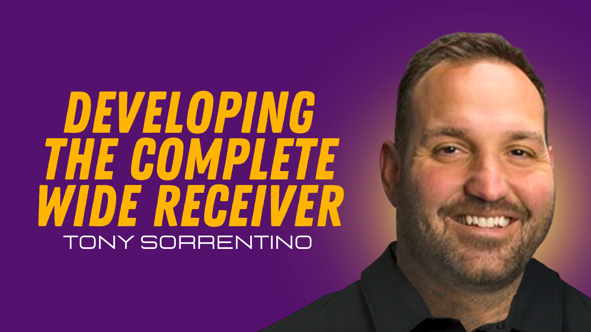 Tony Sorrentino - How to Be a Complete WR
