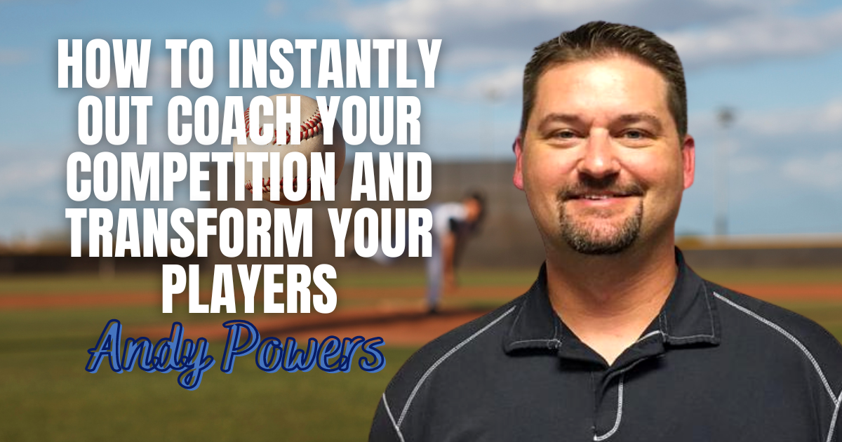 How To Instantly Out Coach Your Competition and Transform Your Players