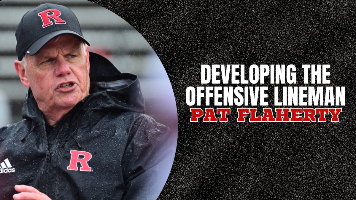 Pat Flaherty- Developing the Offensive Lineman