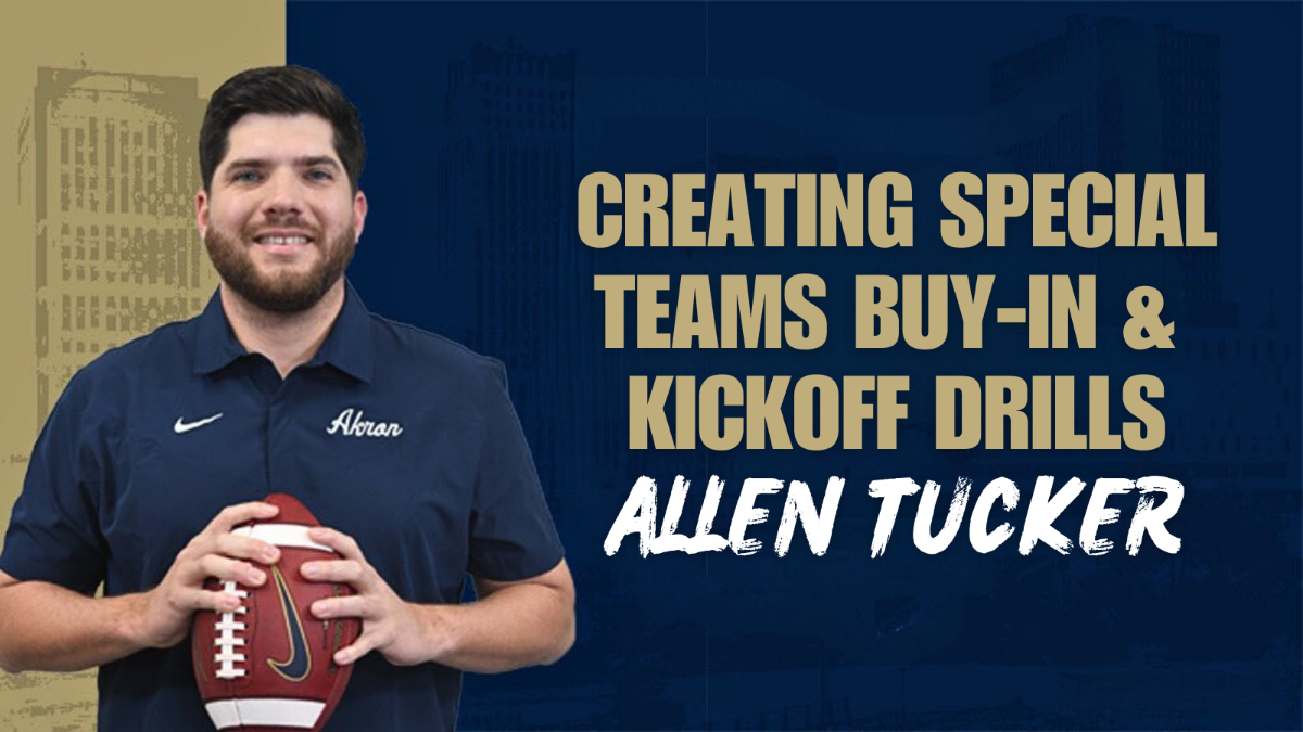 Allen Tucker- Creating Special Teams Buy-In & Kickoff Drills