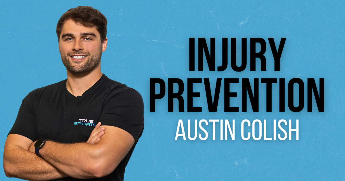 Austin Colish- Injury Prevention