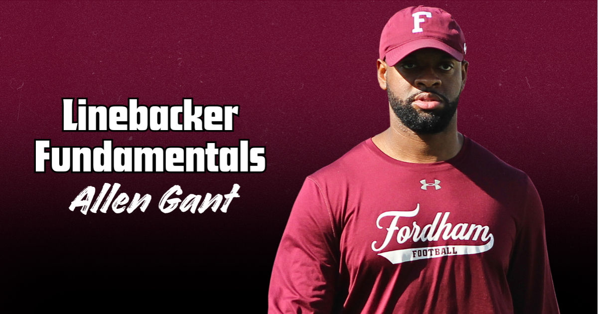 Allen Gant - Linebacker Fundamentals