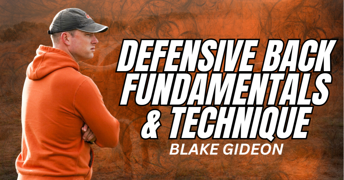 Blake Gideon - Defensive Back Fundamentals & Technique