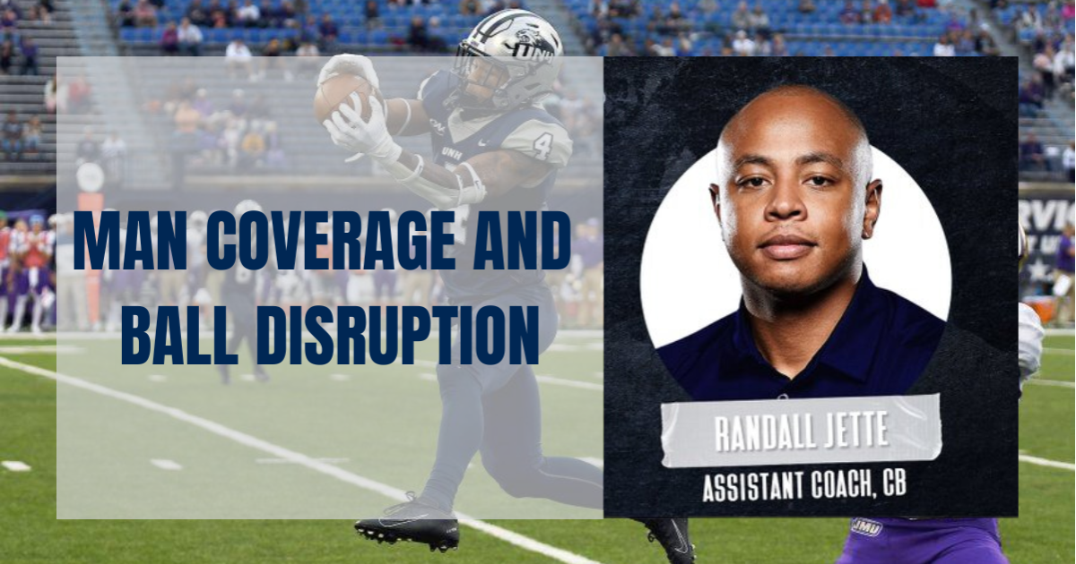 Randall Jette - Man Coverage and Ball Disruption