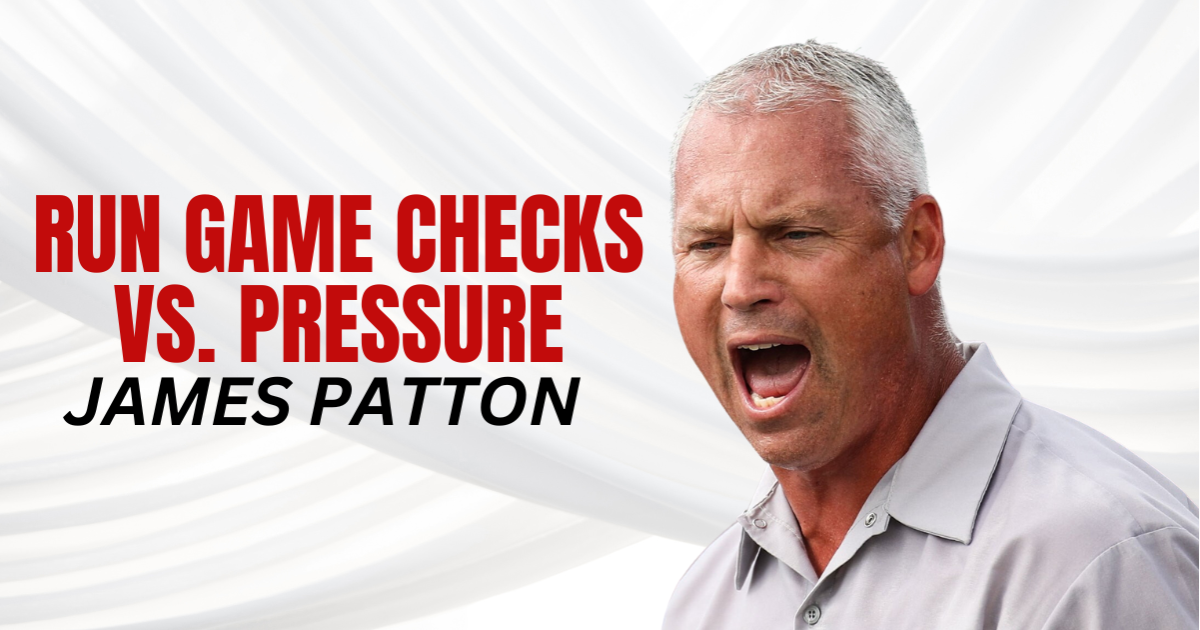 James Patton - Run Game Checks vs Pressure