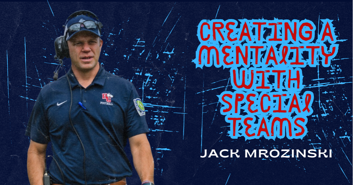 Jack Mrozinski - Creating a mentality with Special Teams