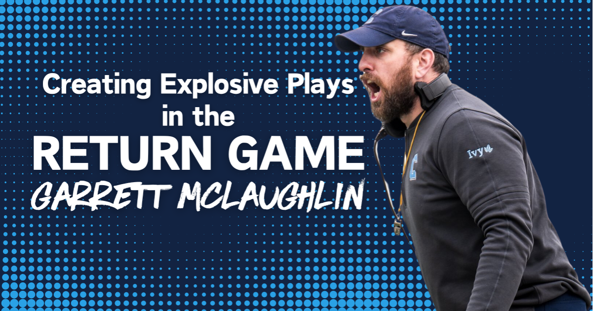 Garrett McLaughlin - Creating Explosive Plays in the Return Game