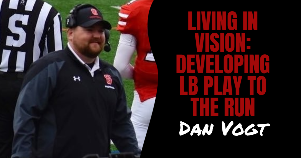 Dan Vogt- Developing LB Play to Stop the Run