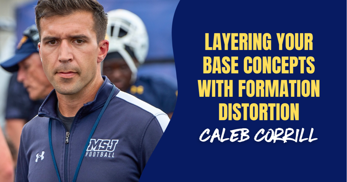 Caleb Corrill- Layering Your Base Concepts with Formation Distortion