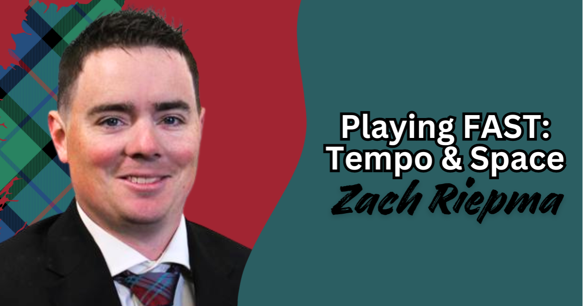 Zach Riepma- Playing FAST: Tempo and Space