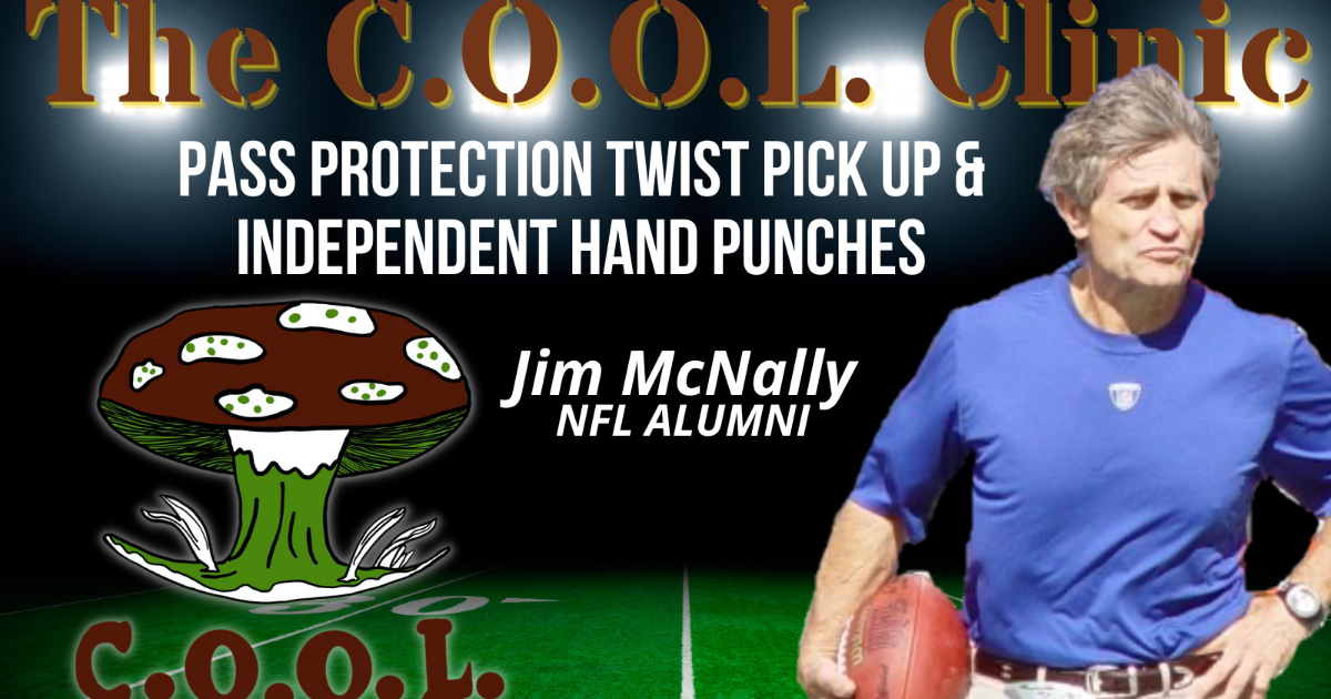 Jim McNally - Pass Protection Twist Pick Up & Independent Hand Punches