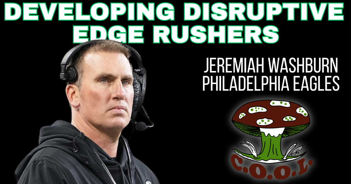 Jeremiah Washburn - Developing Disruptive Edge Rushers