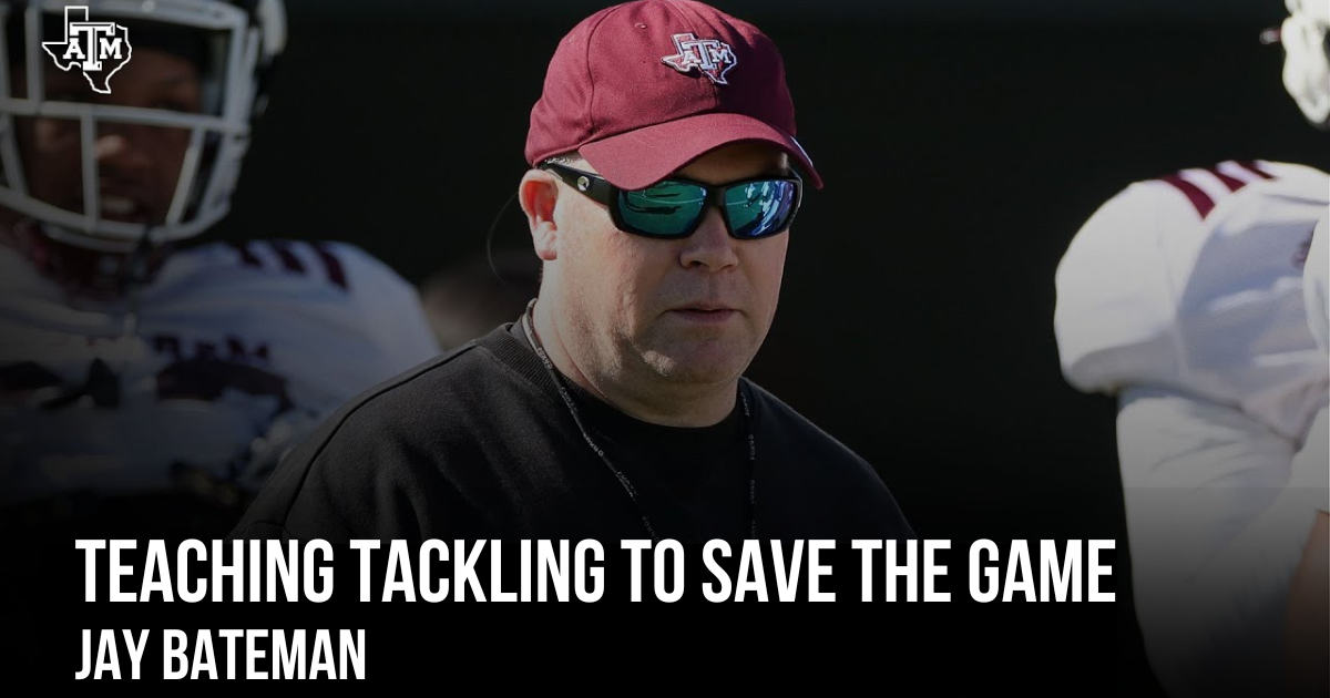 Jay Bateman - Teaching Tackling to Save the Game