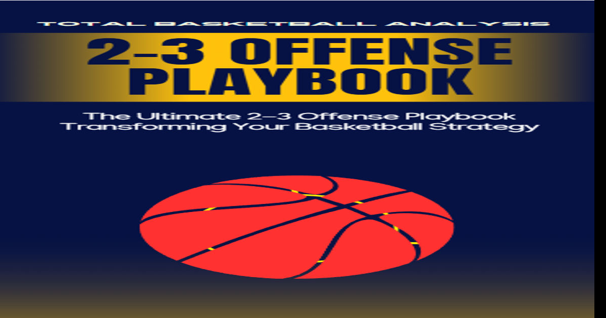 2-3 Offense Playbook