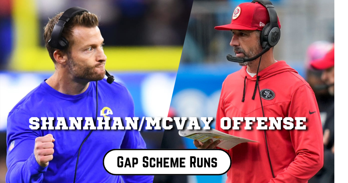 Shanahan/McVay Offense Part 4: Gap Runs