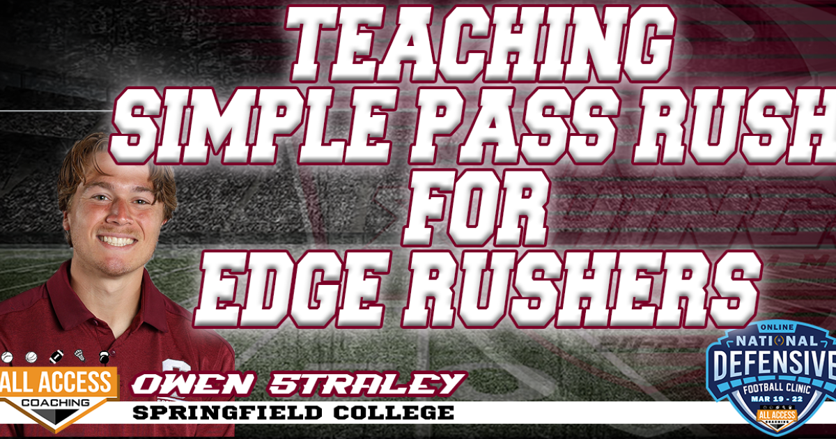 Teach Simple Effective Pass Rush for Edge Rushers