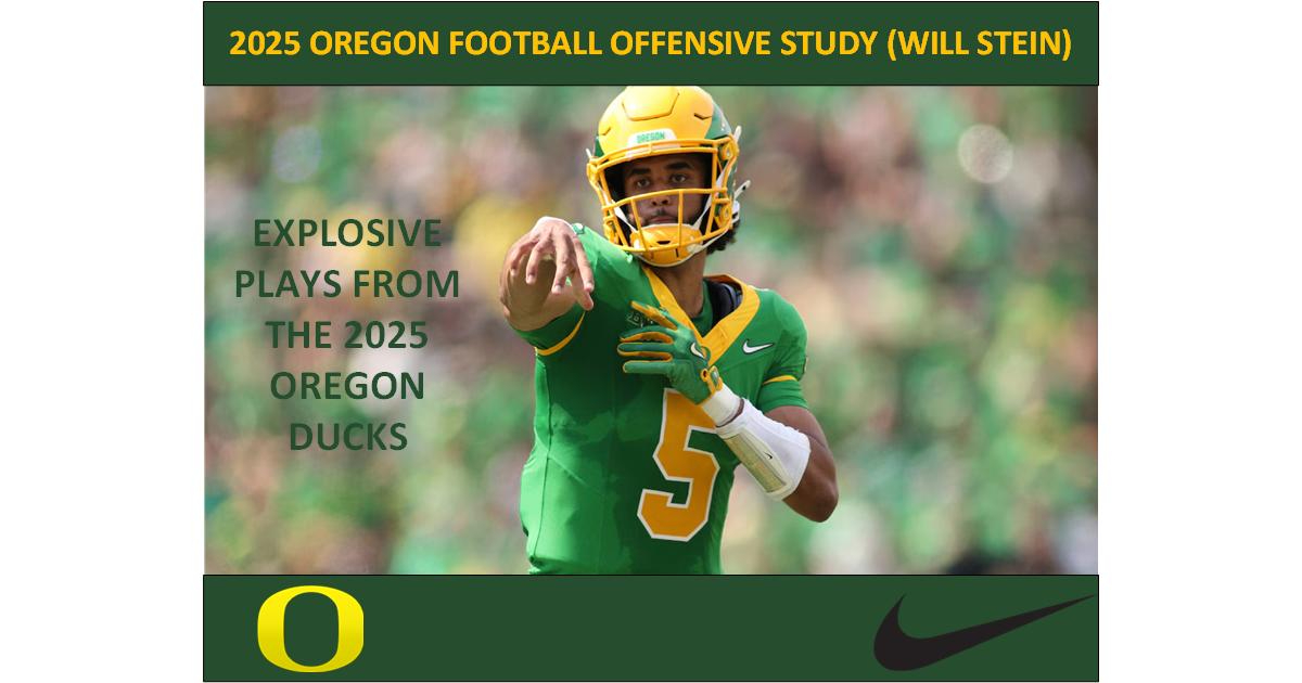 2025 OREGON DUCKS OFFENSIVE STUDY  