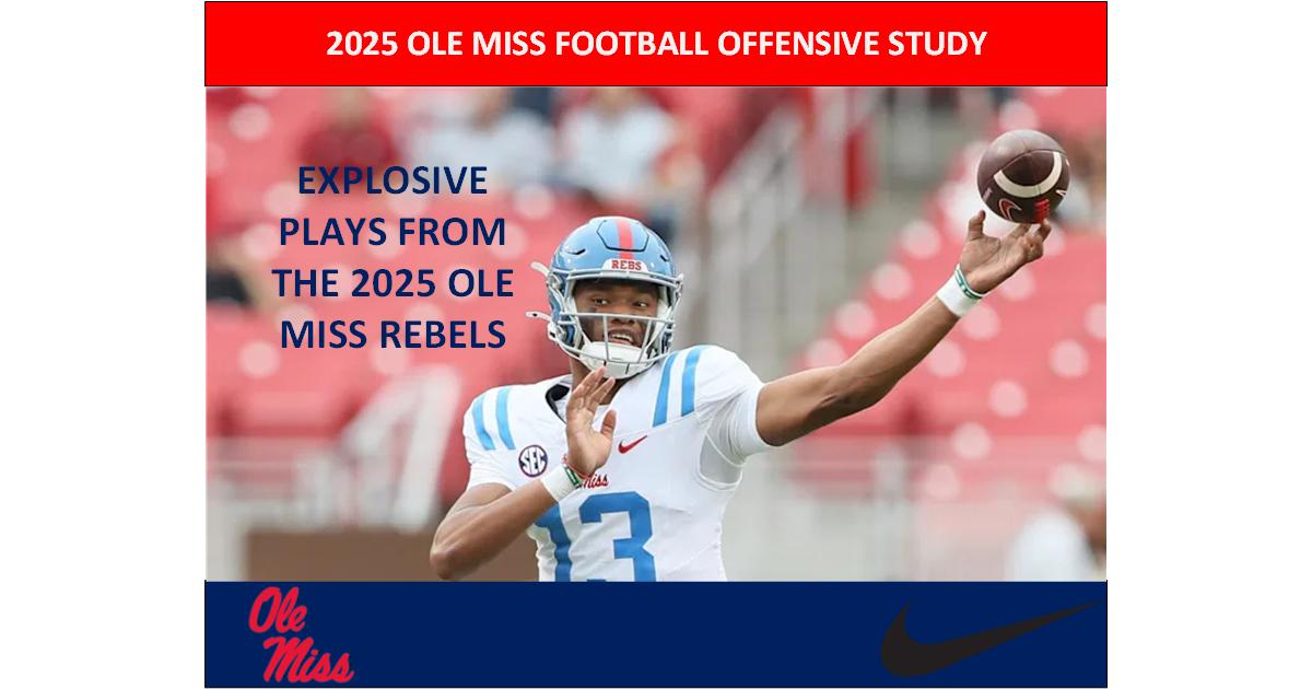 2025 OLE MISS REBELS OFFENSIVE STUDY