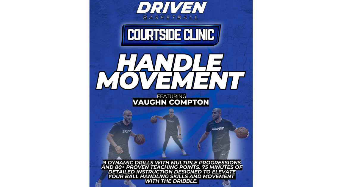 Driven Basketball Courtside Clinic: Handle Movement