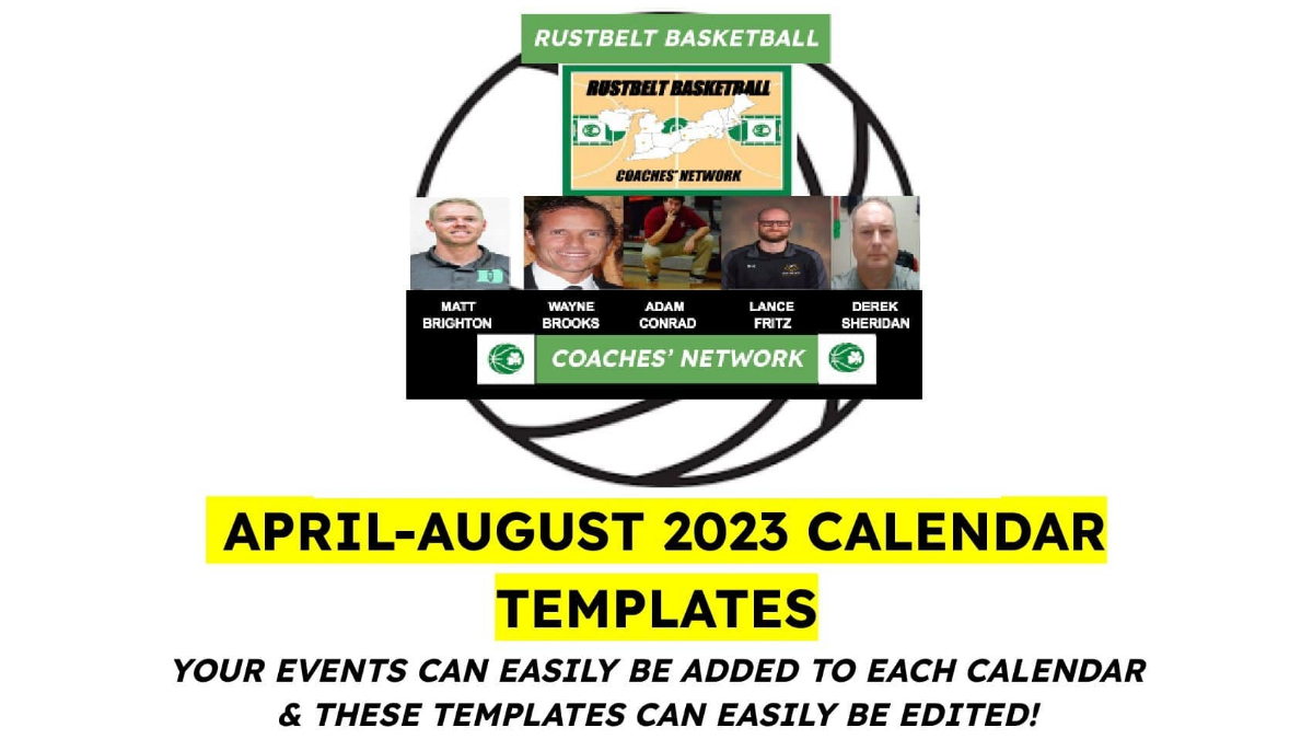 APRIL - AUGUST 2023 BASKETBALL COACHES` CALENDAR TEMPLATES